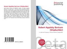 Bookcover of Robert Appleby Bartram (Shipbuilder)