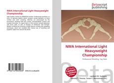 Bookcover of NWA International Light Heavyweight Championship