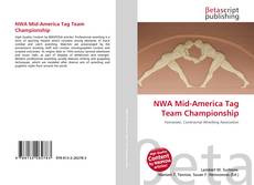 Bookcover of NWA Mid-America Tag Team Championship
