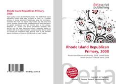 Buchcover von Rhode Island Republican Primary, 2008