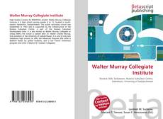 Bookcover of Walter Murray Collegiate Institute