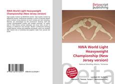 Bookcover of NWA World Light Heavyweight Championship (New Jersey version)