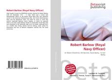 Borítókép a  Robert Barlow (Royal Navy Officer) - hoz