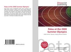 Bookcover of Palau at the 2008 Summer Olympics