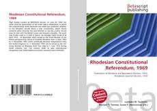 Bookcover of Rhodesian Constitutional Referendum, 1969
