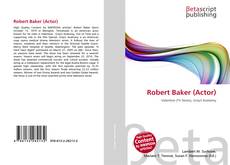 Bookcover of Robert Baker (Actor)