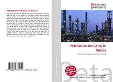 Petroleum Industry in Russia的封面