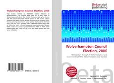 Portada del libro de Wolverhampton Council Election, 2006