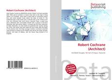 Couverture de Robert Cochrane (Architect)