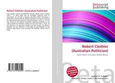 Buchcover von Robert Clothier (Australian Politician)