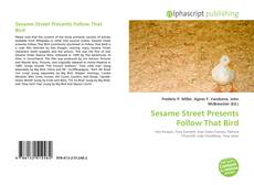 Borítókép a  Sesame Street Presents Follow That Bird - hoz