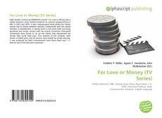 Portada del libro de For Love or Money (TV Series)