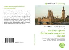 Bookcover of United Kingdom Parliamentary expenses scandal