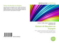 Copertina di Maison de Bourbon en Espagne