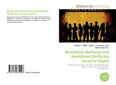 Bewitched, Bothered and Bewildered (Buffy the Vampire Slayer) kitap kapağı