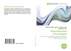 Bookcover of Recombinaison (Cosmologie)