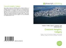 Bookcover of Crescent Heights, Calgary
