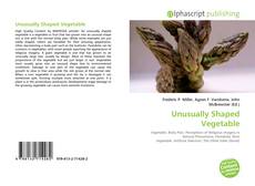 Capa do livro de Unusually Shaped Vegetable 