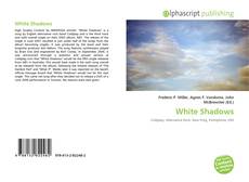 Bookcover of White Shadows