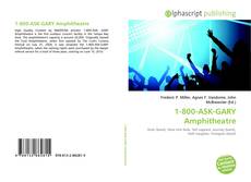 1-800-ASK-GARY Amphitheatre kitap kapağı