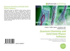 Bookcover of Quantum Chemistry and Solid State Physics Software