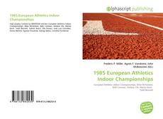 Buchcover von 1985 European Athletics Indoor Championships