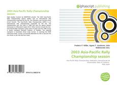 Bookcover of 2003 Asia-Pacific Rally Championship season