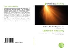 Borítókép a  Light Fuse, Get Away - hoz