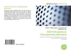 Borítókép a  2002 FIA Sportscar Championship Barcelona - hoz