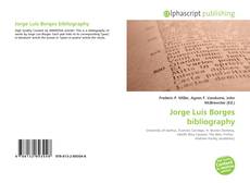 Couverture de Jorge Luis Borges bibliography