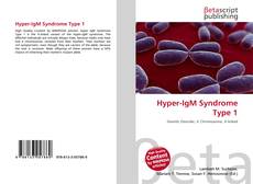 Bookcover of Hyper-IgM Syndrome Type 1