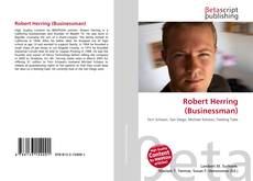 Robert Herring (Businessman), 978-613-3-15400-1, 6133154004 ...