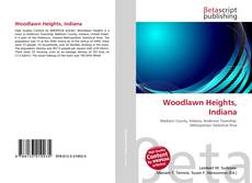 Обложка Woodlawn Heights, Indiana