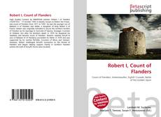 Couverture de Robert I, Count of Flanders
