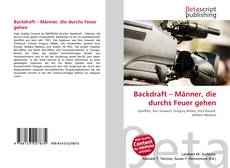 Buchcover von Backdraft – Männer, die durchs Feuer gehen