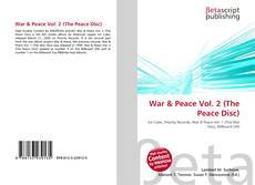 Обложка War & Peace Vol. 2 (The Peace Disc)
