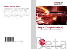 Bookcover of Rogue (Computer Game)