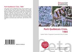 Обложка Parti Québécois Crisis, 1984