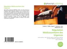 Bookcover of Régulation Médicosanitaire des Urgences