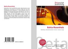 Bookcover of Bahia-Rosenholz