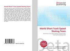 Buchcover von World Short Track Speed Skating Team