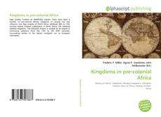 Couverture de Kingdoms in pre-colonial Africa