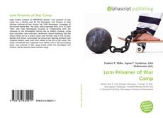 Capa do livro de Lom Prisoner of War Camp 