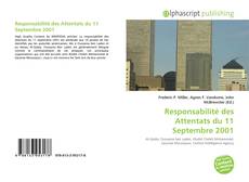 Bookcover of Responsabilité des Attentats du 11 Septembre 2001