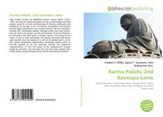 Bookcover of Karma Pakshi, 2nd Karmapa Lama