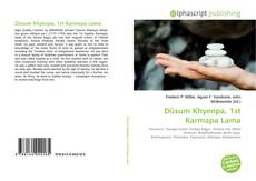 Bookcover of Düsum Khyenpa, 1st Karmapa Lama
