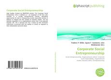 Bookcover of Corporate Social Entrepreneurship