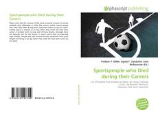 Capa do livro de Sportspeople who Died during their Careers 