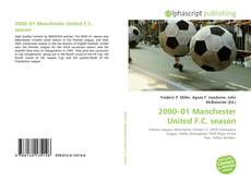 Bookcover of 2000–01 Manchester United F.C. season