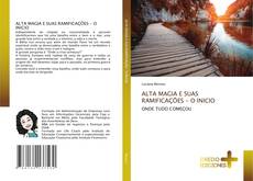 Bookcover of ALTA MAGIA E SUAS RAMIFICAÇÕES - O INICIO